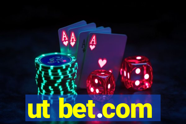 ut bet.com